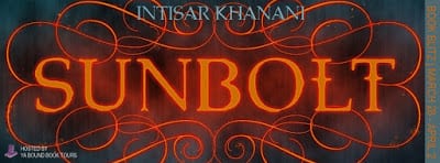 Guest Post: About Writing Sunbolt by Intisar Khanani