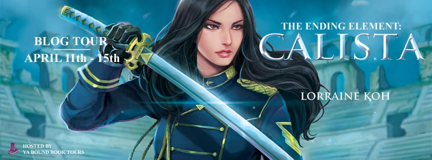 The Ending Element: Calista by Lorraine Koh