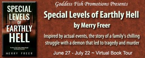 Special Levels of Earthly Hell by Merry Freer