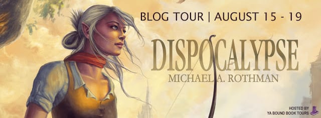 Dispocalypse by Michael A. Rothman