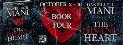 The Divine Heart by Danielle R. Mani