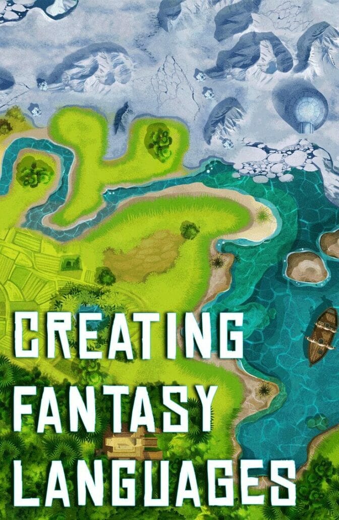 Your Guide to Creating Fantasy Languages